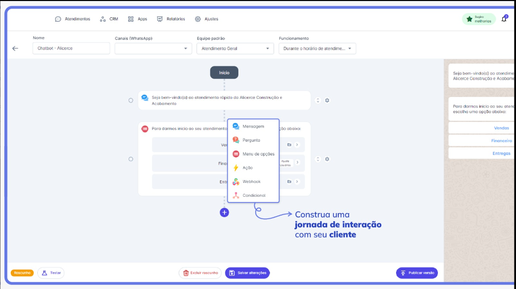 Interface da plataforma Vbot exibindo a construção de uma jornada de interação automatizada para CRM de atendimento, com opções de menu, mensagens e condicionais.
